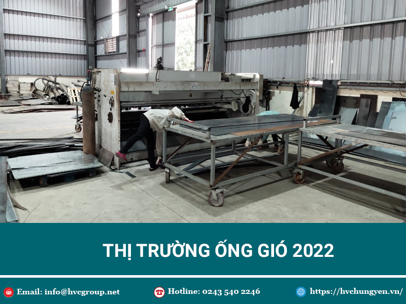 Thị trường ống gió 2022 